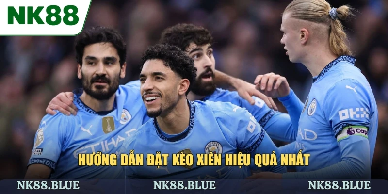 Hướng dẫn đặt kèo xiên hiệu quả nhất